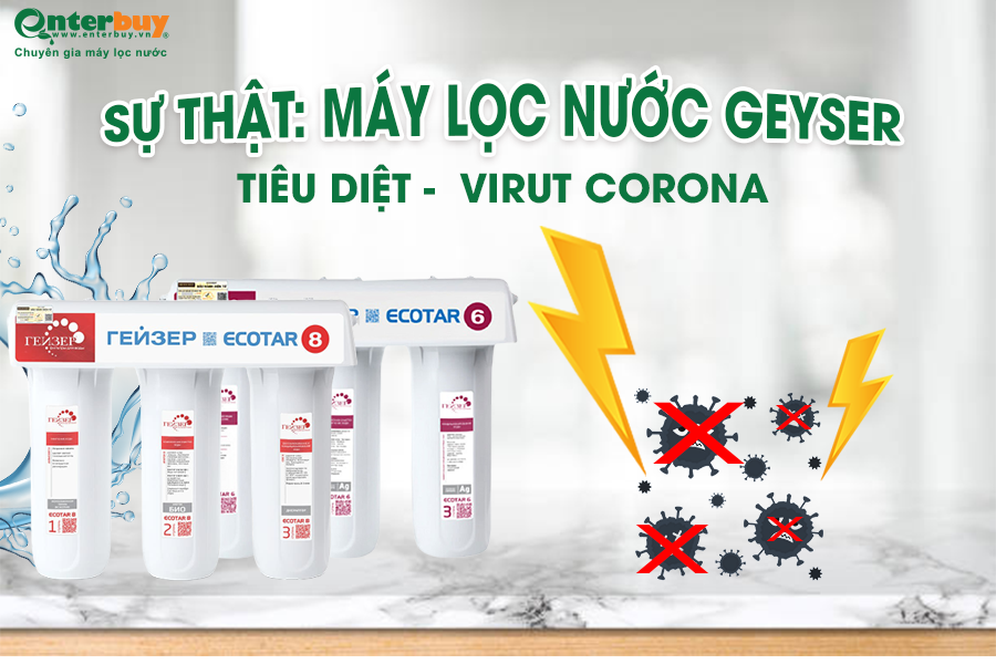may-loc-nuoc-geyser-tieu-diet-virus-corona