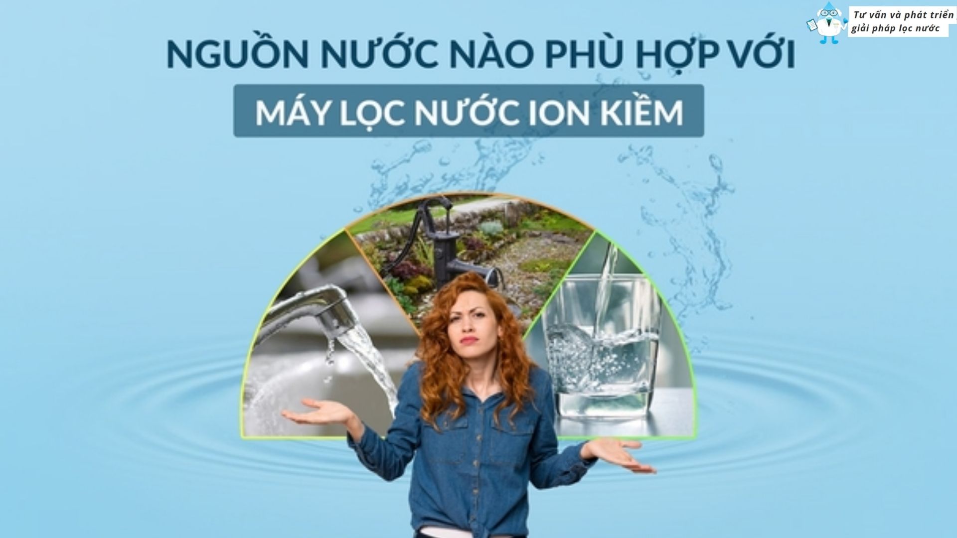 Hãy cẩn trọng với nguồn nước sử dụng máy lọc nước ion kiềm