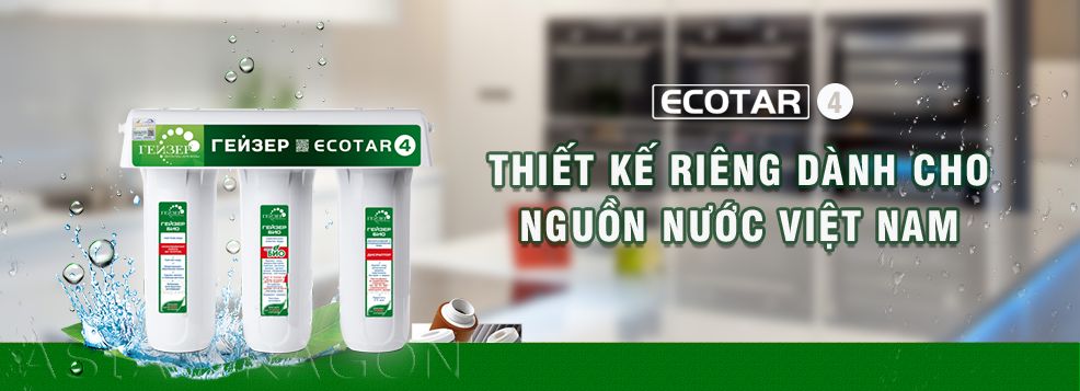 Máy lọc nước Nano Geyser Ecotar 4 – Sản Phẩm Được thiết kế riêng cho nguồn nước Việt Nam